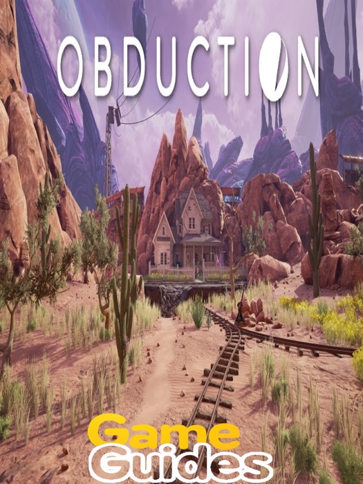 Obduction Game Guide