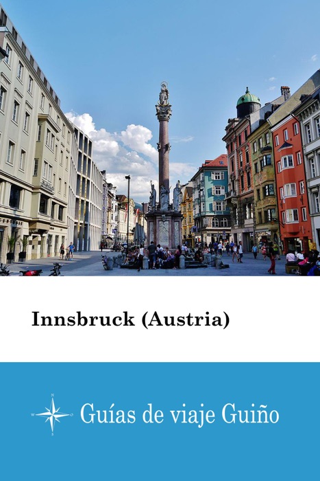 Innsbruck (Austria) - Guías de viaje Guiño