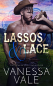 Lassos & Lace - Vanessa Vale