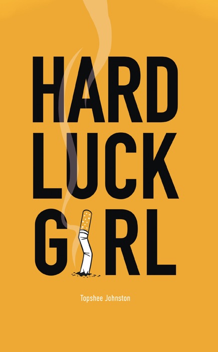 Hard Luck Girl