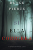 Si Ella Corriera (Un Misterio Kate Wise—Libro 3) - Blake Pierce