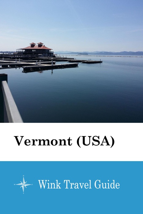 Vermont (USA) - Wink Travel Guide