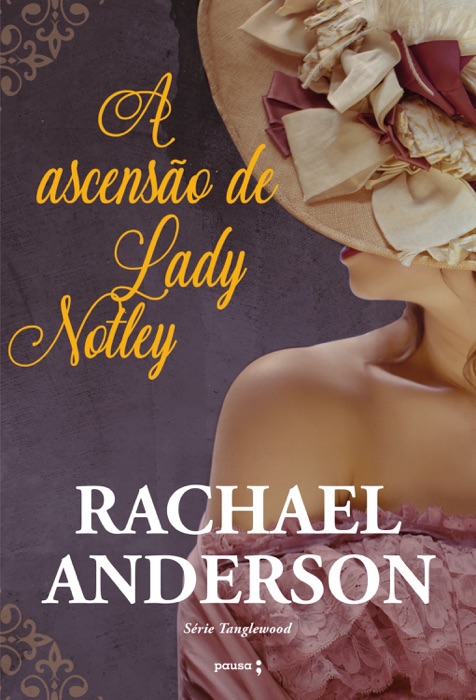 A ascensão de Lady Notley