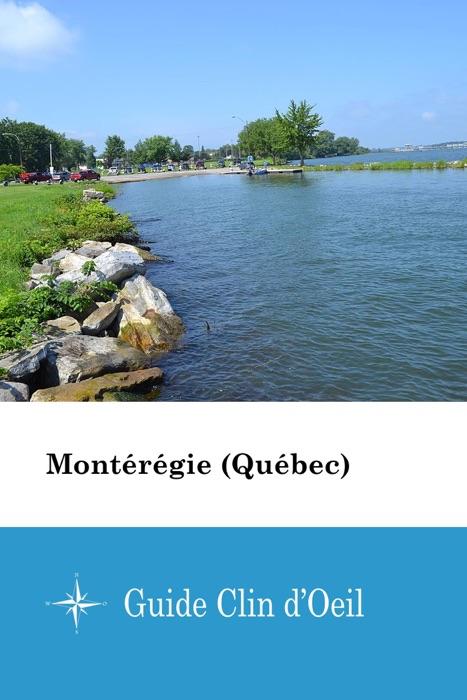 Montérégie (Québec) - Guide Clin d'Oeil
