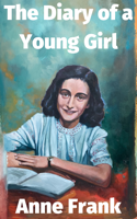 Anne Frank - The Diary of a Young Girl (The Diary of Anne Frank) artwork