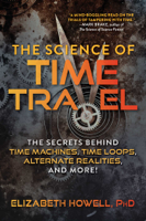 Elizabeth Howell - The Science of Time Travel artwork