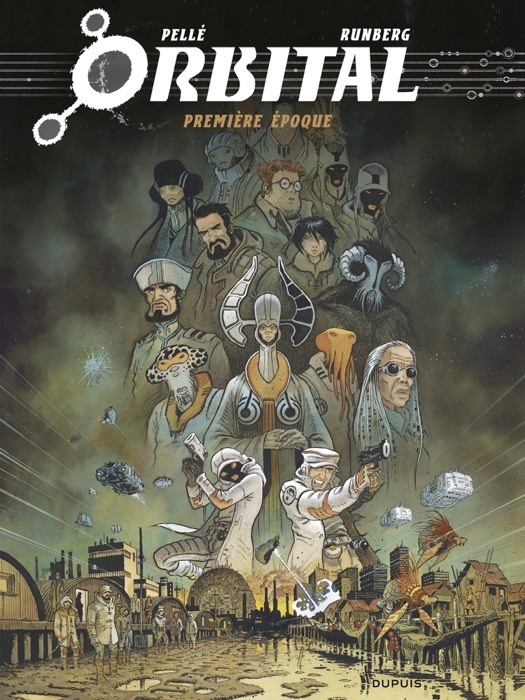 Orbital - L'intégrale - tome 1 - Première époque