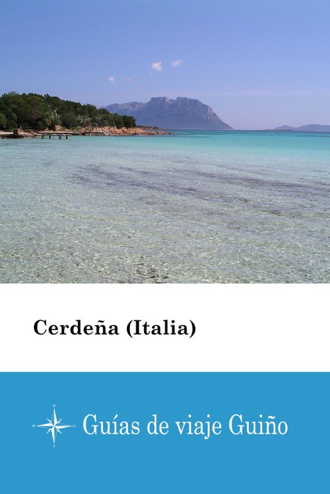 Cerdeña (Italia) - Guías de viaje Guiño