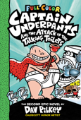 Captain Underpants and the Attack of the Talking Toilets: Color Edition (Captain Underpants #2) (Color Edition) - Dav Pilkey