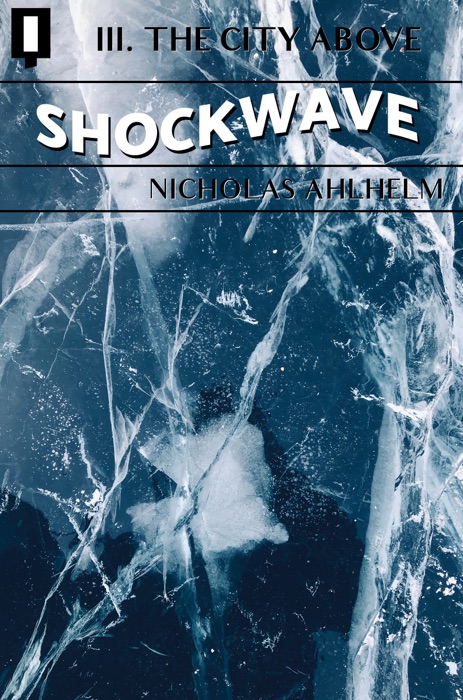 Shockwave 03: The City Above