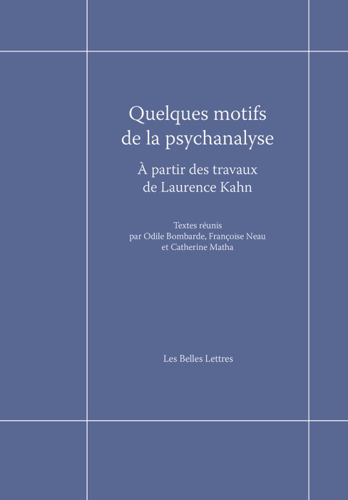 Quelques motifs de la psychanalyse