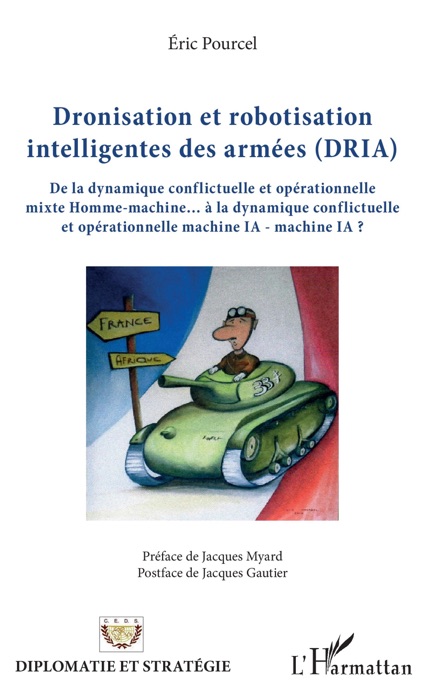 Dronisation et robotisation intelligentes des armées (DRIA)