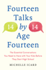 Michelle Icard - Fourteen Talks by Age Fourteen artwork