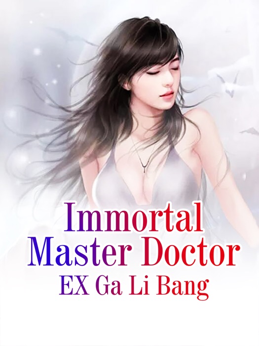 Immortal Master Doctor