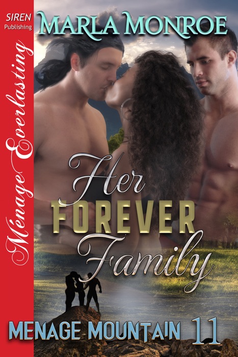 Her Forever Family (Menage Mountain 11)