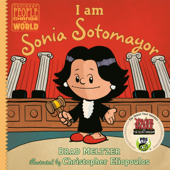 I am Sonia Sotomayor - Brad Meltzer & Christopher Eliopoulos