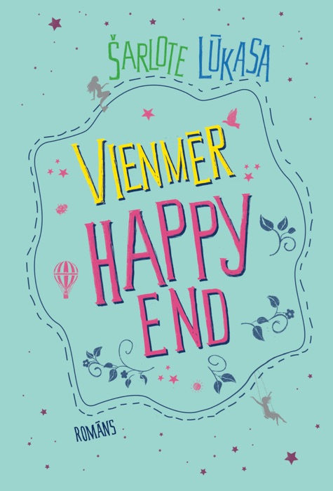 Vienmēr HAPPY END