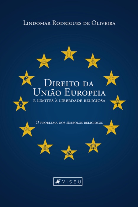 Direito da União Europeia e limites à liberdade religiosa