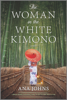 Ana Johns - The Woman in the White Kimono artwork