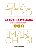 La cucina italiana - Gualtiero Marchesi