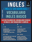 Inglés (Inglés Sin Barreras) Vocabulario Ingles Basico - 1 - ABC - Mobile Library