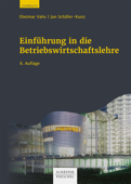 Einführung in die Betriebswirtschaftslehre - Dietmar Vahs & Jan Schäfer-Kunz