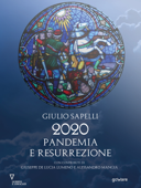 2020 Pandemia e Resurrezione - Giulio Sapelli