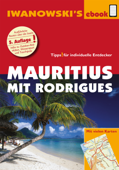 Mauritius mit Rodrigues - Reiseführer von Iwanowski - Stefan Blank & Carine Rose-Ferst