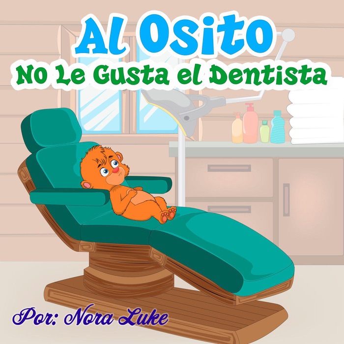 Al Osito No Le Gusta el Dentista