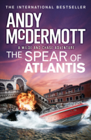 Andy McDermott - The Spear of Atlantis (Wilde/Chase 14) artwork