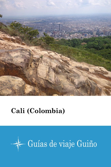 Cali (Colombia) - Guías de viaje Guiño