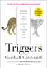 Triggers - Marshall Goldsmith & Mark Reiter