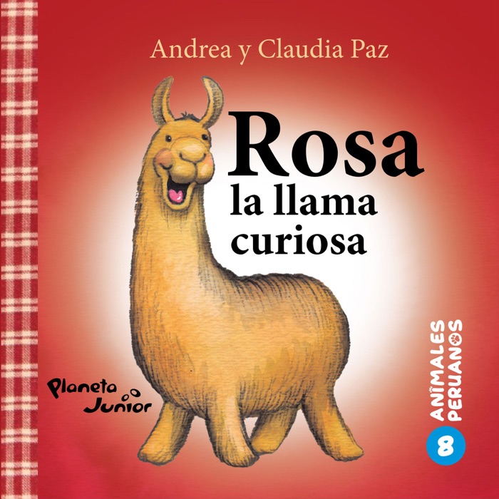 Animales peruanos 8. Rosa, la llama curiosa