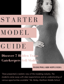 Starter Model Guide - Discover 7 Hidden Traps Gatekeepers Tell Models - Daisi Pollard Sepulveda