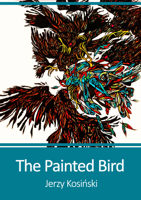 Jerzy Kosinski - The Painted Bird artwork