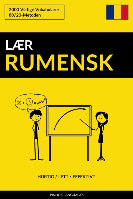 Lær Rumensk: Hurtig / Lett / Effektivt: 2000 Viktige Vokabularer