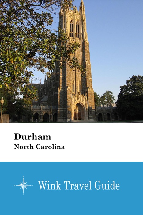 Durham (North Carolina) - Wink Travel Guide