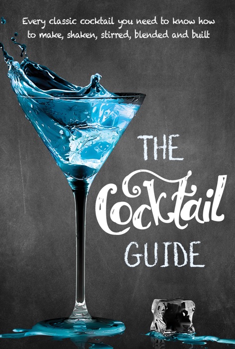 The Cocktail Guide