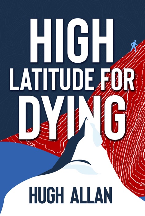 High Latitude for Dying