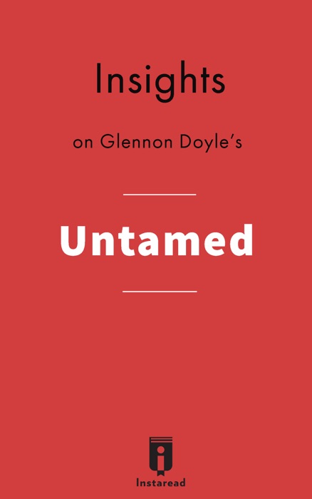 Insights on Glennon Doyle's Untamed