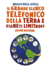 Il Grande Elenco Telefonico della Terra e pianeti limitrofi (Giove escluso) - Gianluca Neri