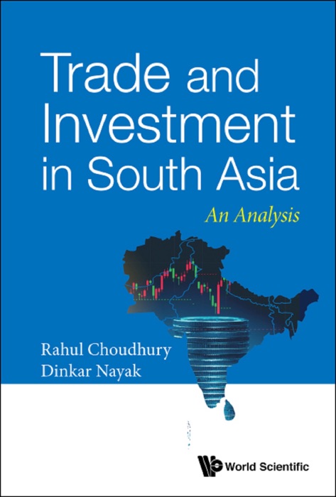 Trade and Investment in South Asia