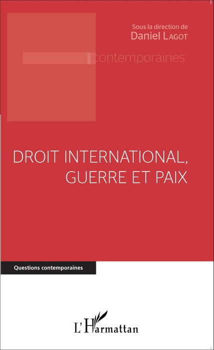 Droit international, guerre et paix