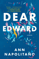 Ann Napolitano - Dear Edward artwork