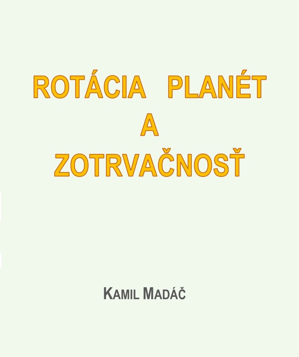 Rotácia planét a zotrvačnosť