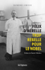 Raymond Lemieux - Félix d’Hérelle, trop rebelle pour le Nobel artwork