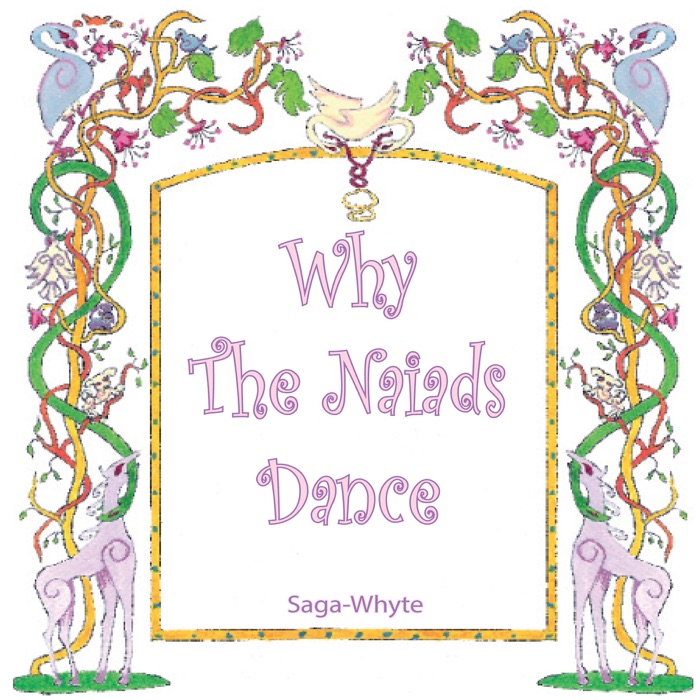 Why The Naiads Dance