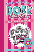 Dork Diaries: Birthday Drama! - Rachel Renée Russell