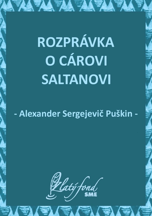 Rozprávka o cárovi Saltanovi