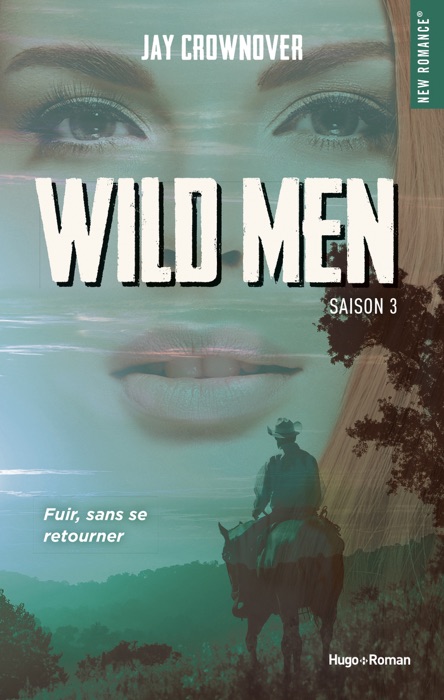 Wild men Saison 3